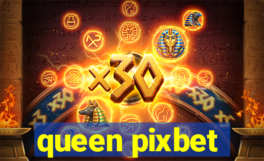 queen pixbet